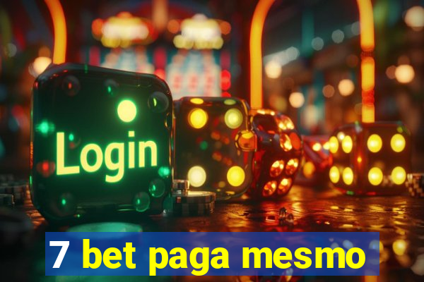 7 bet paga mesmo